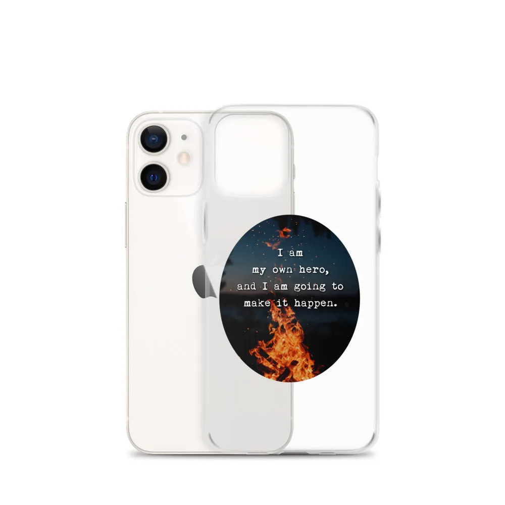 I Am My Own Hero iPhone Case