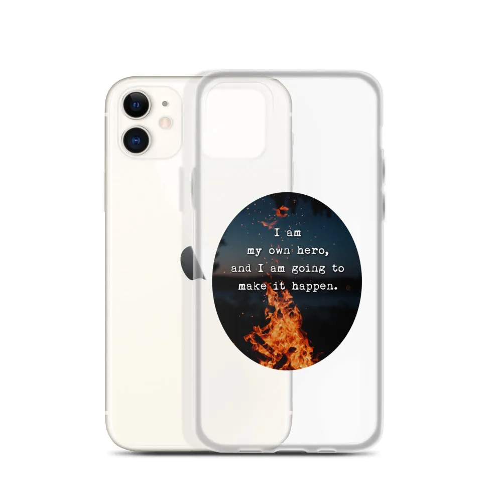 I Am My Own Hero iPhone Case